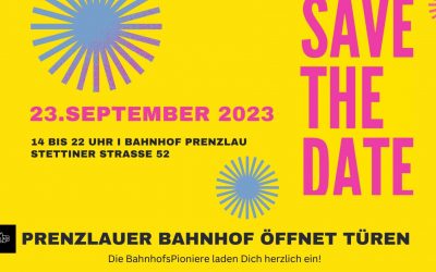 Prenzlauer Bahnhof öffnet Türen für Kreativität und Vernetzung!